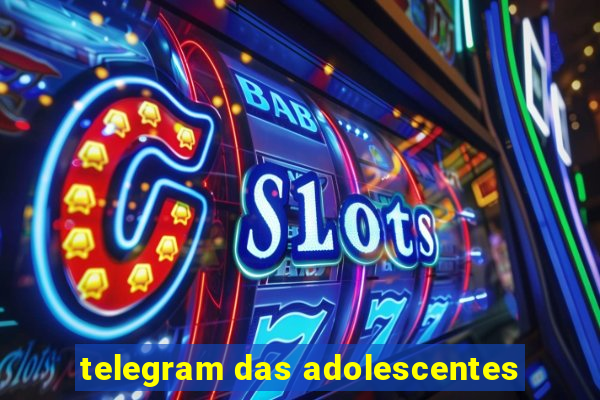 telegram das adolescentes