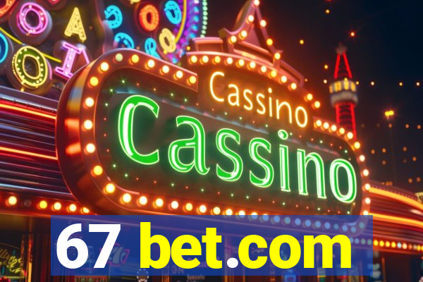 67 bet.com