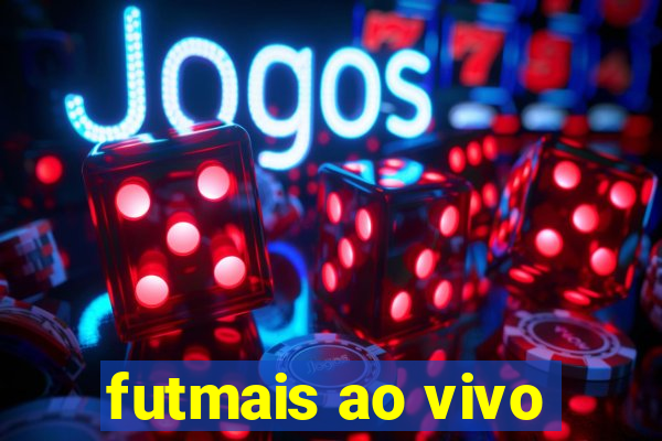 futmais ao vivo