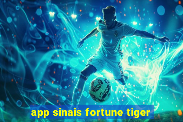 app sinais fortune tiger