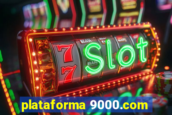 plataforma 9000.com