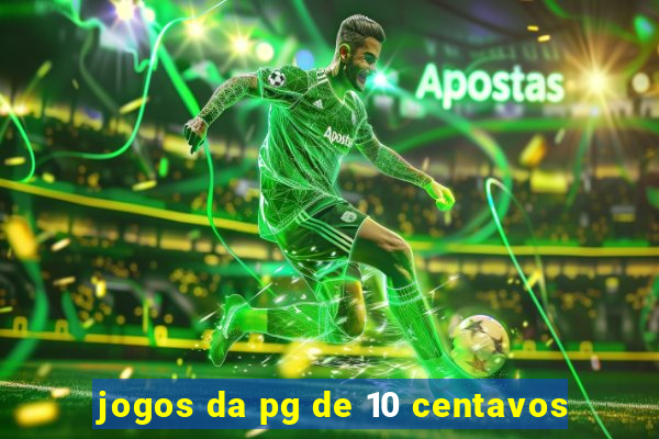 jogos da pg de 10 centavos