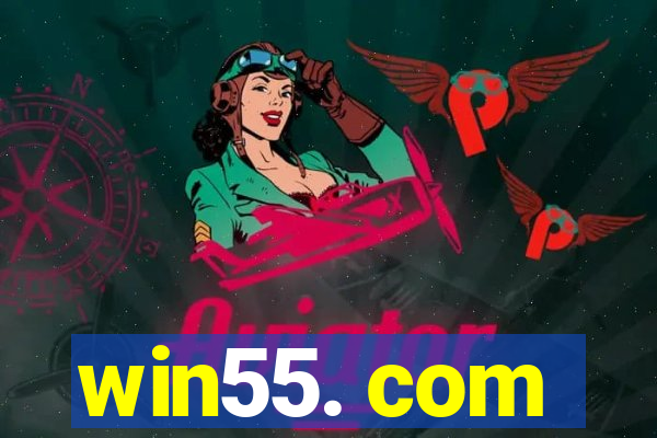 win55. com