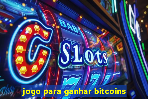 jogo para ganhar bitcoins