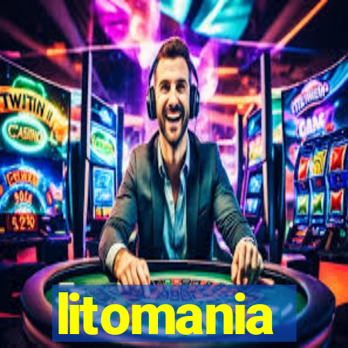 litomania