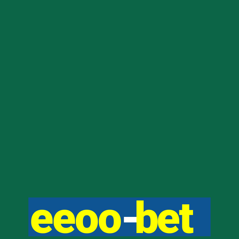 eeoo-bet