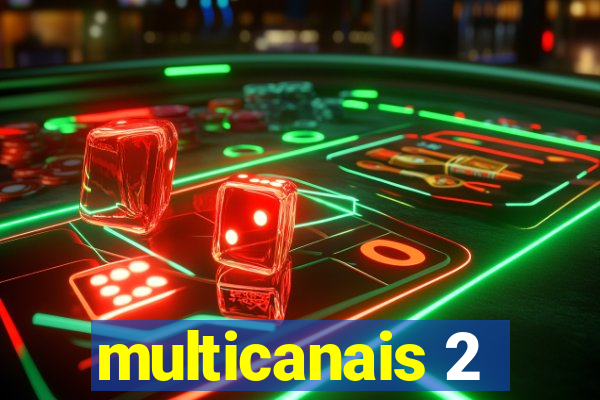 multicanais 2