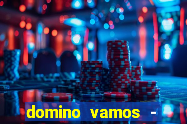 domino vamos - crash & poker