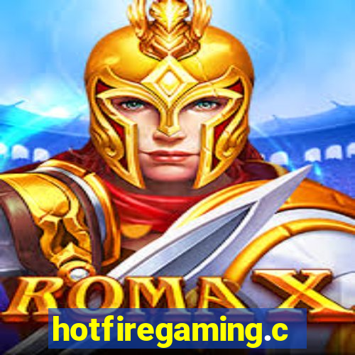 hotfiregaming.com