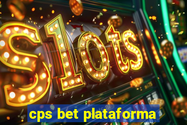 cps bet plataforma