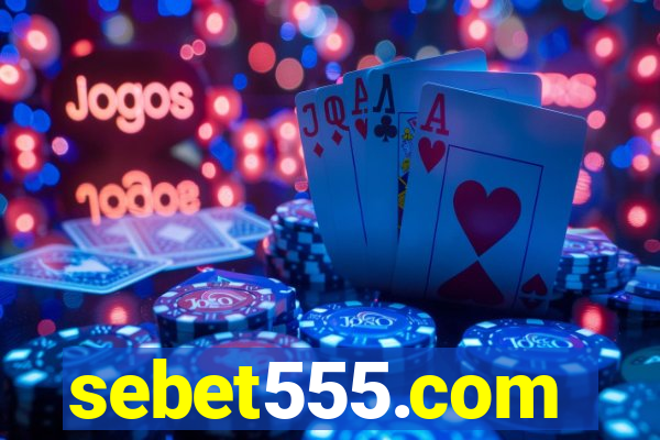 sebet555.com