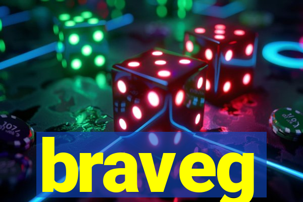 braveg