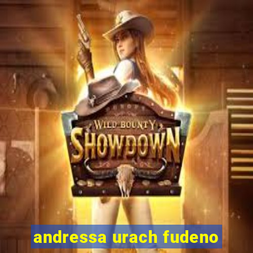 andressa urach fudeno