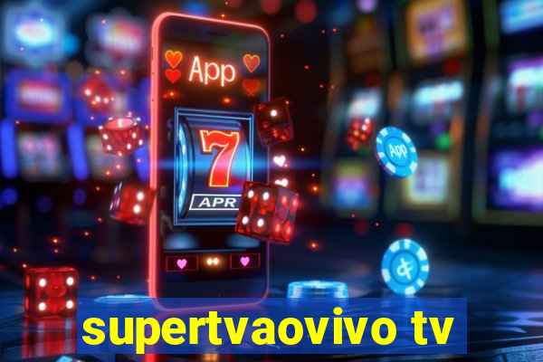 supertvaovivo tv