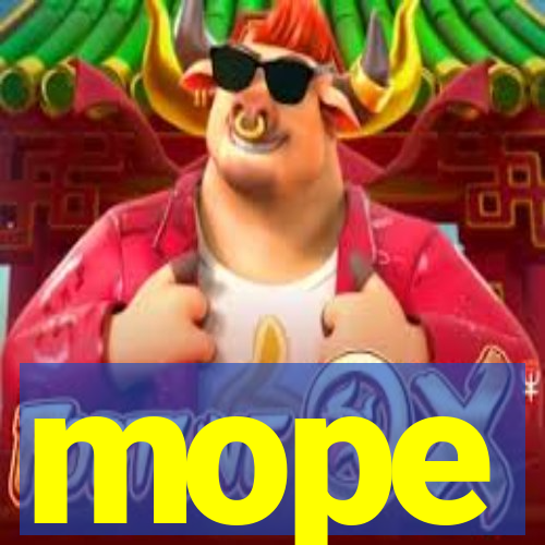 mope