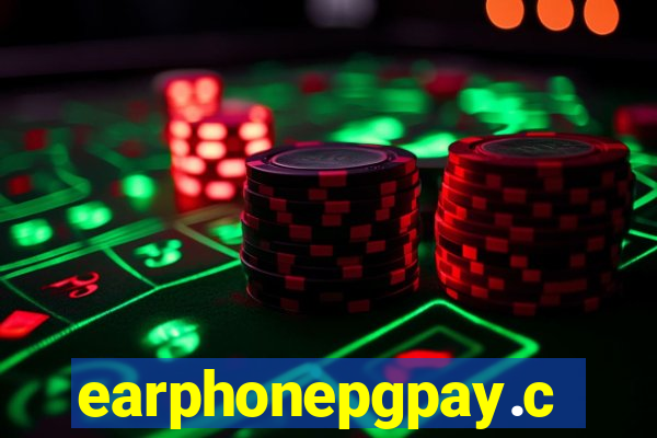 earphonepgpay.com