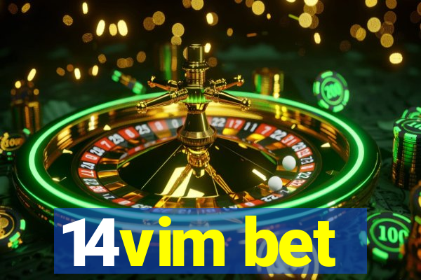 14vim bet