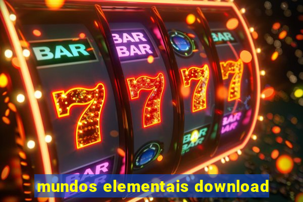 mundos elementais download