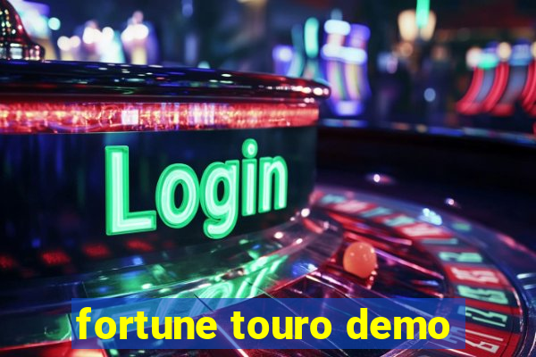 fortune touro demo