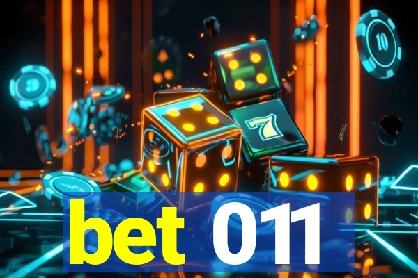 bet 011