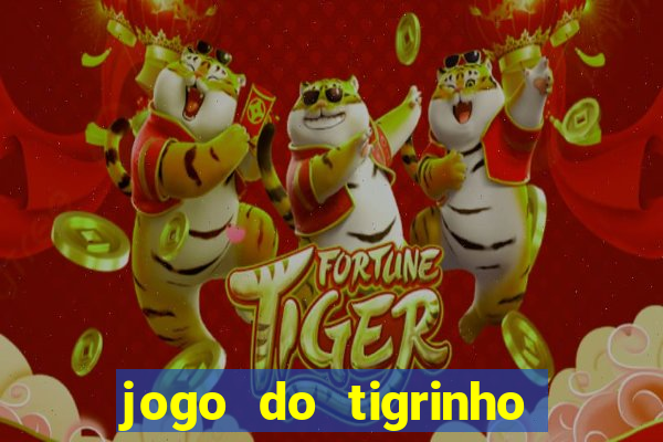 jogo do tigrinho deposito minimo 1 real