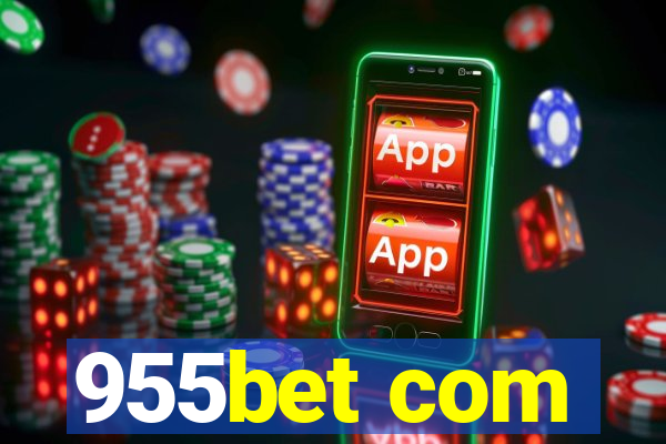 955bet com