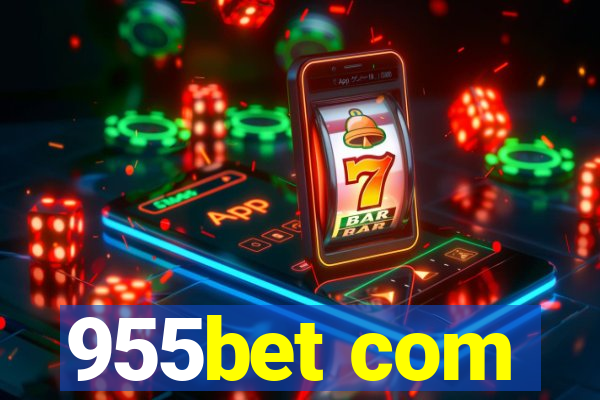 955bet com