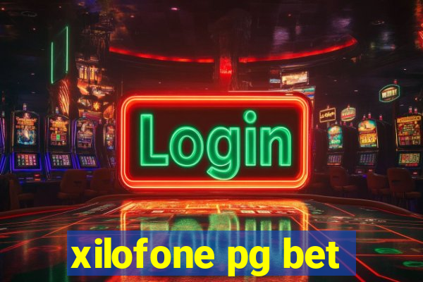 xilofone pg bet