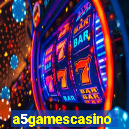 a5gamescasino