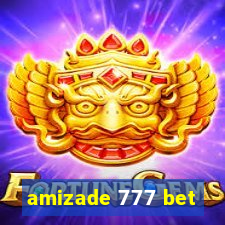 amizade 777 bet