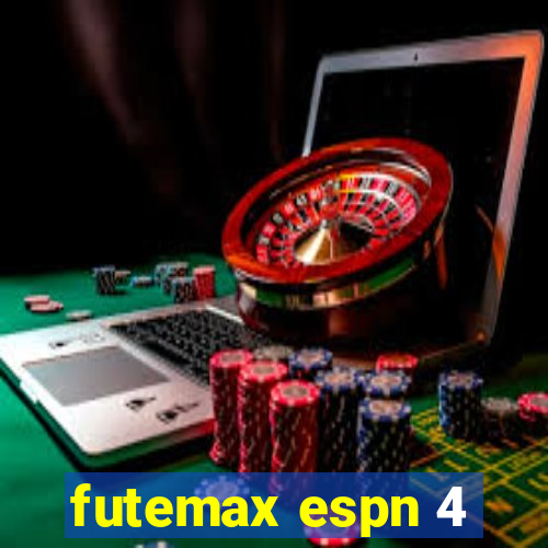 futemax espn 4