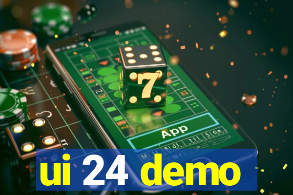 ui 24 demo