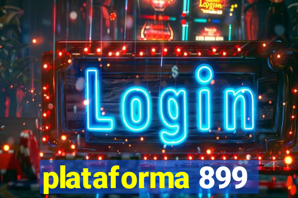 plataforma 899