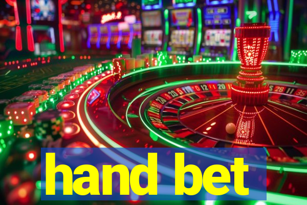 hand bet