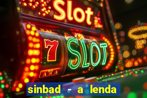 sinbad - a lenda dos sete mares online dublado grátis