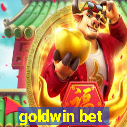 goldwin bet