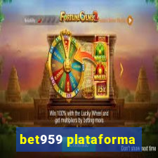 bet959 plataforma