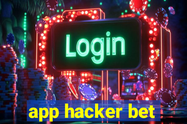 app hacker bet