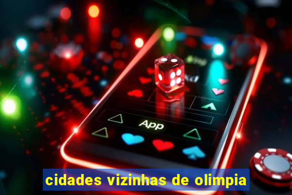 cidades vizinhas de olimpia