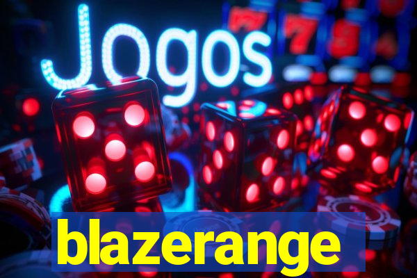 blazerange