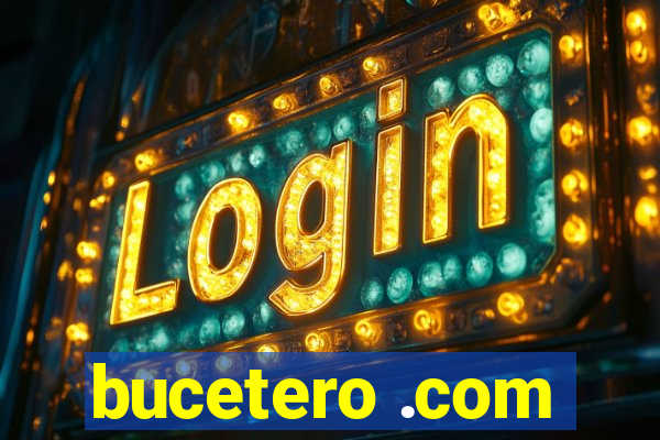 bucetero .com