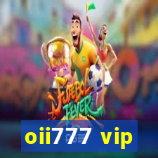 oii777 vip