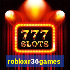 robloxr36games