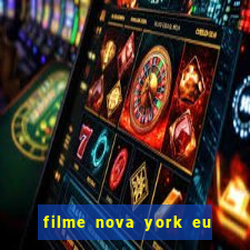 filme nova york eu te amo completo dublado