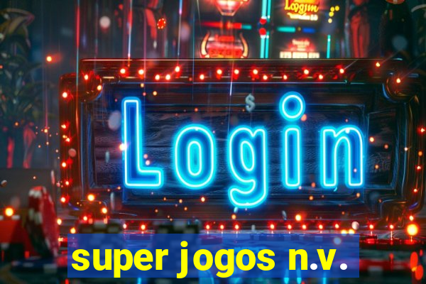 super jogos n.v.