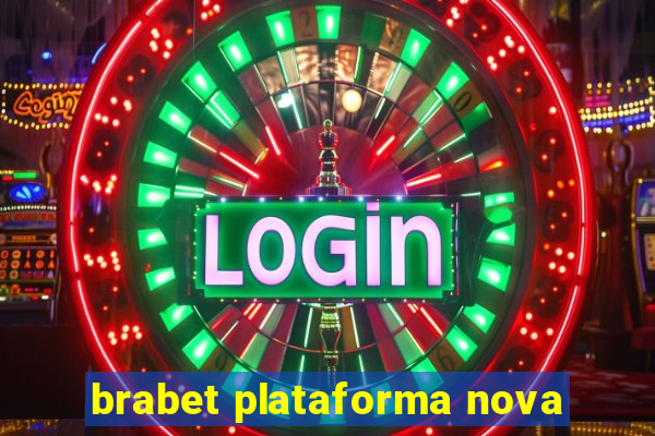 brabet plataforma nova