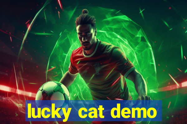 lucky cat demo