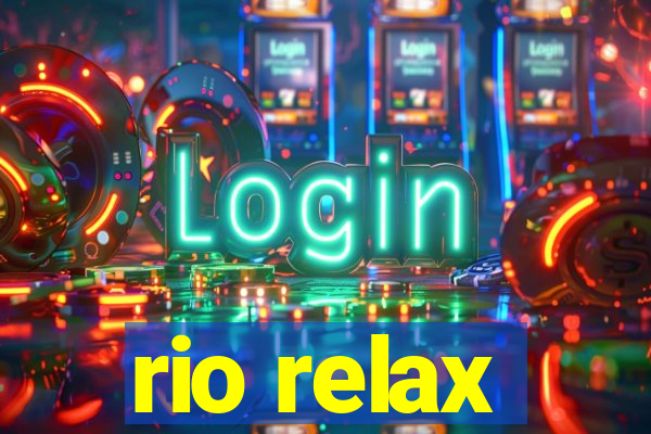 rio relax