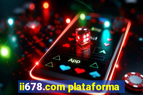 ii678.com plataforma