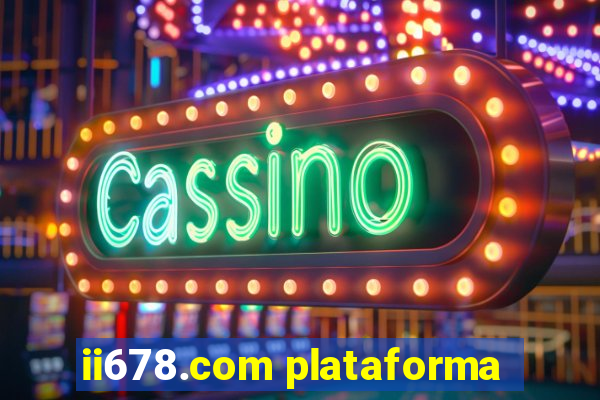 ii678.com plataforma